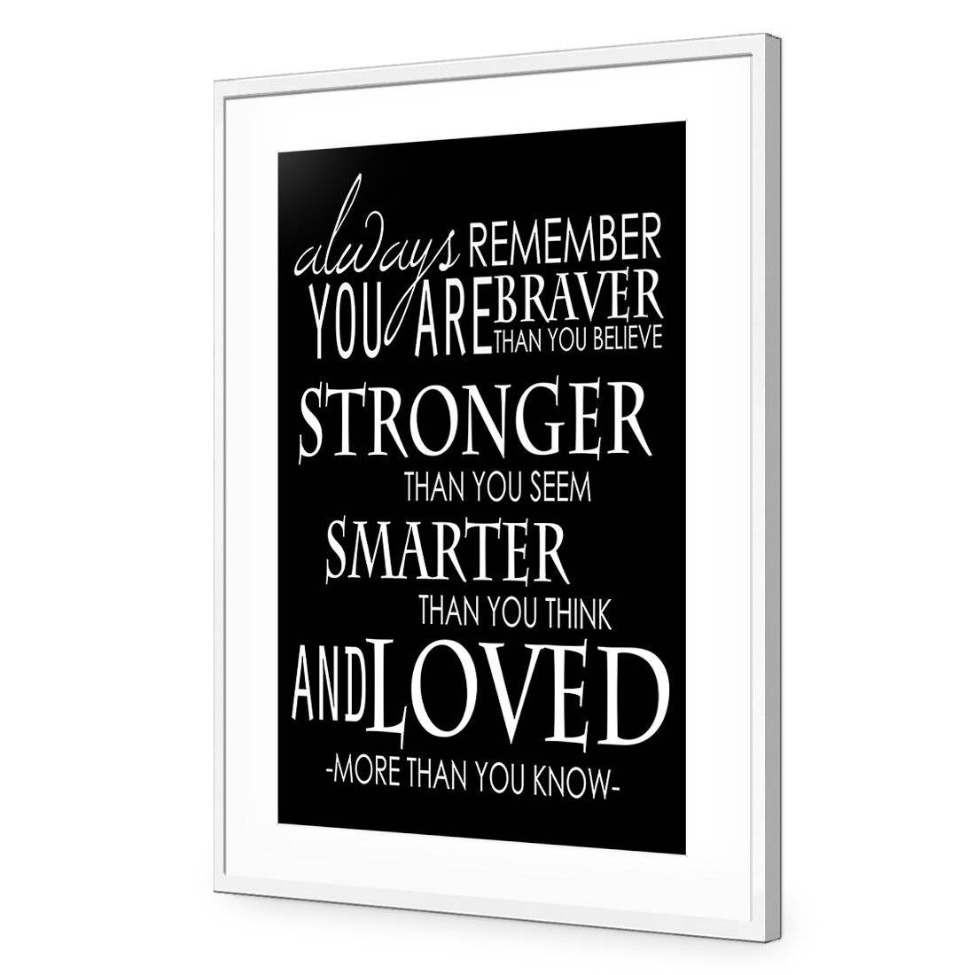 Always Remember, B&W Acrylic Print Art